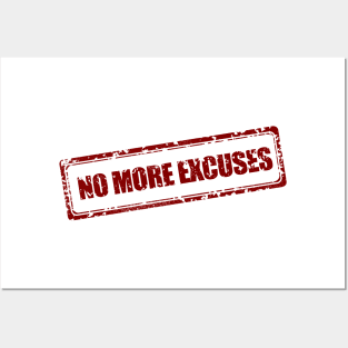 Without excuses!! Posters and Art